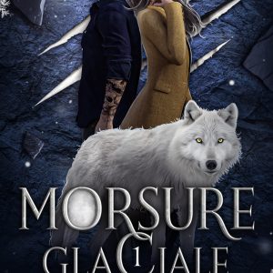 Morsure Glaciale, tome 1