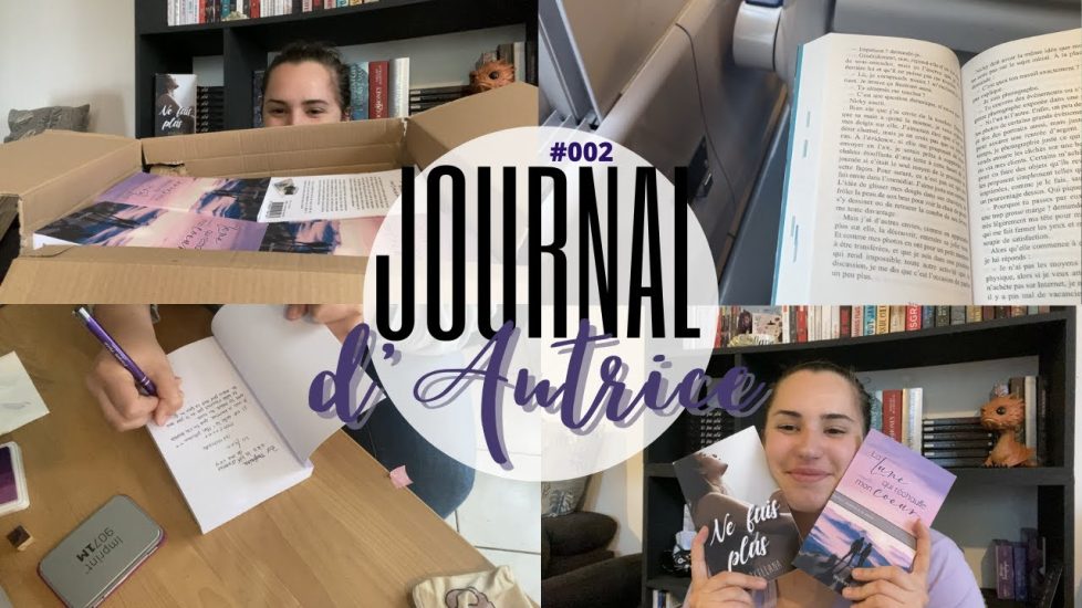 Journal d&rsquo;autrice #002